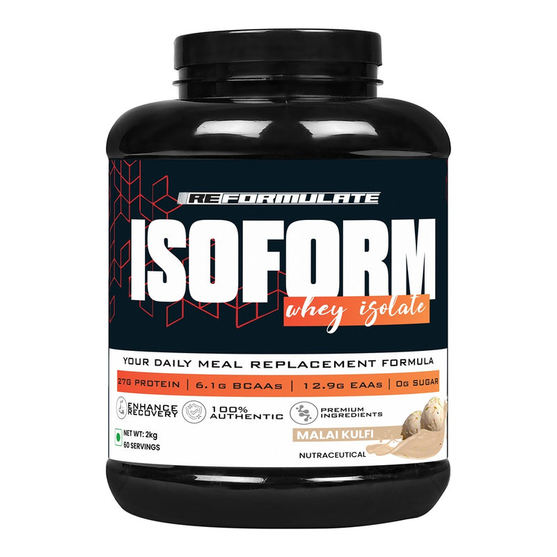 Reformulate I Isoform I  Whey Isolate I Your Daily Meal Replacement Formula I 27G Protein | 6.1G BCAA | 12.9G EAA | O g Sugar I Enhance Recovery I 100% Authentic I Premium Ingredients I Nutraceutical I Serving 60 I Malai Kulfi I 2 KG