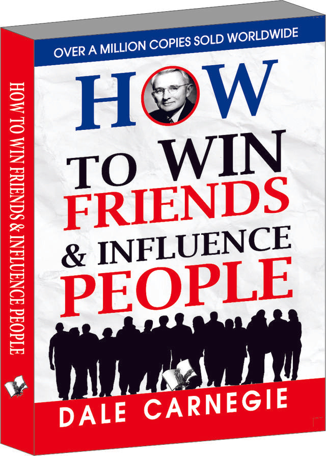 How to Win Friends and Influence People