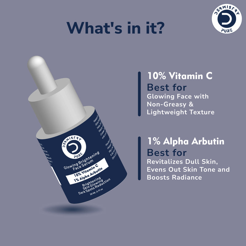 Dermistry 10% Vitamin C 1% Alpha Arbutin Skin Whitening Lightening Brightening Instant Glowing Fairness Face Serum for Removes Pigmentation Dark Spots Correcting Skin Radiance Repair Sun Damage 30ml