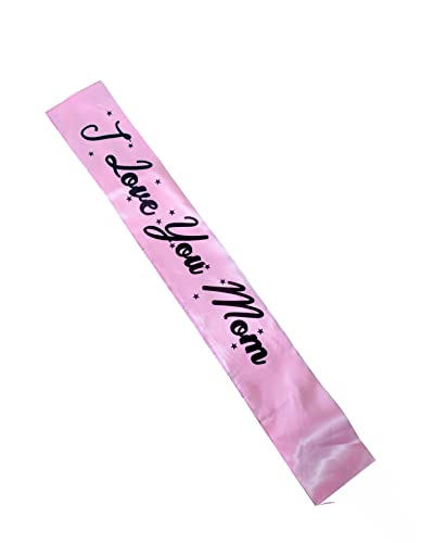 Yuvi Gift Gallery I Love You Mom Sash