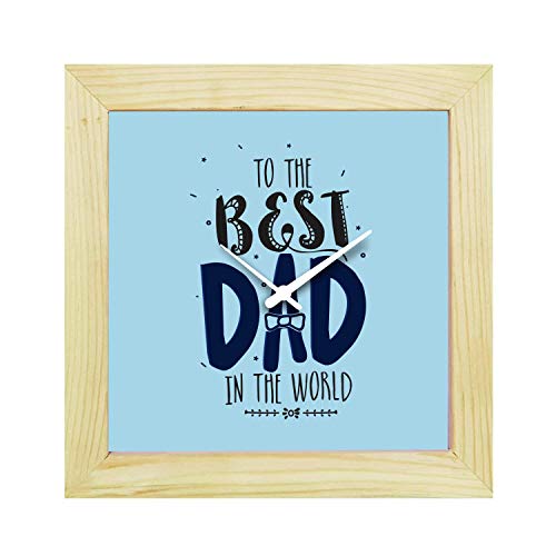 Yaya Cafe Table Desk Clock Wooden Best Dad in The World - 6x6 inches, Round (White Frame, Unbreakable Flexiglass Cover, Analog)