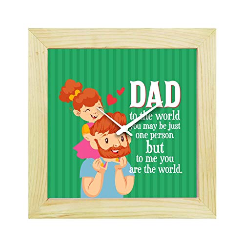 TheYaYaCafe Yaya Cafe Table Desk Clock Wooden Dad to theWorld May Be One Person But to me You are World - 8X8 inches