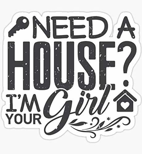 GADGETS WRAP Real Estate Gift Needs A House I'm Your Girl Realtor - Sticker Graphic - Auto, Wall, Laptop, Cell, Truck Sticker for Windows, Cars, Trucks