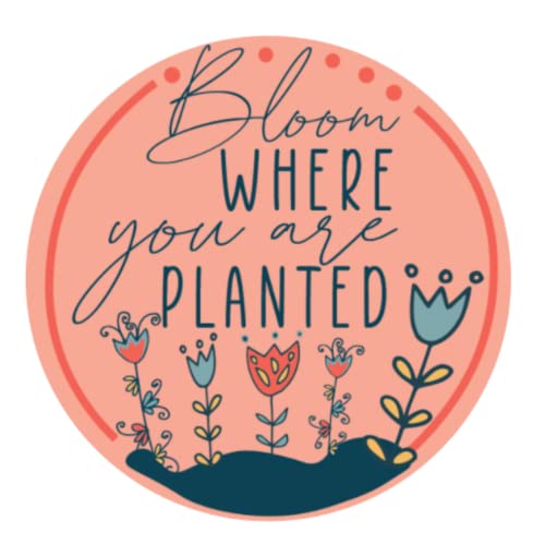 Bloom Where You are Planted Flower Magnetic Decal, Durable Removeable Magnets for Car Bumpers, School Lockers, Classrooms, Refrigerators, and More, Inspirational and Inclusive Decals, 5.5 Inches