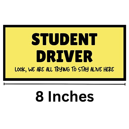 Student Driver Look We are All Trying to Stay Alive Here Magnet for Car, Funny Safety Sign for New Drivers, 8 Inches