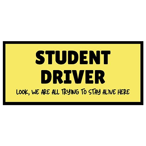 Student Driver Look We are All Trying to Stay Alive Here Magnet for Car, Funny Safety Sign for New Drivers, 8 Inches