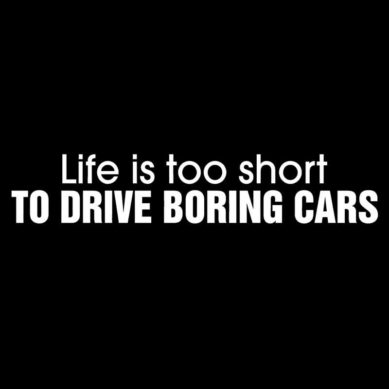 GADGETS WRAP Vinyl Wall Decal Sticker Life is Too Short to Drive Boring Cars Funny