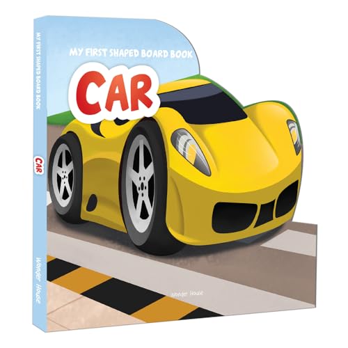 My First Shaped Board Books For Children: Transport - Car [Board book] Wonder House Books