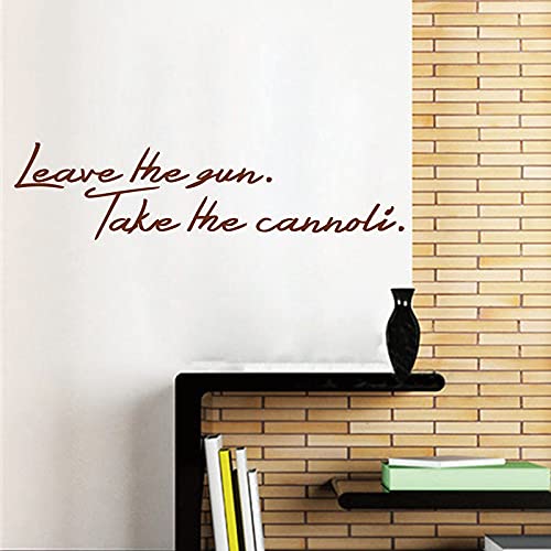 GADGETS WRAP Wall Decal Vinyl Sticker Wall Decoration - Leave The Gun. Take The Cannoli