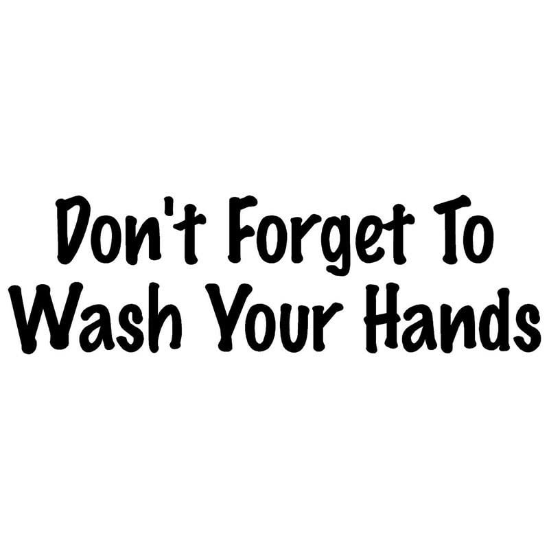 GADGETS WRAP Vinyl Wall Decal Sticker Don't Forget to WASH Your Hands Funny Car Sticker