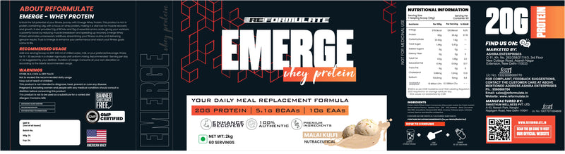 Reformulate I Emerge I Whey Protein I Your Daily Meal Replacement Formula I 20 G I Protein I 5.1 G Bcaa's I 10 G Eaa's I Enhance Recovery I 100% Authentic I Premium Ingredients I 60 Servings I Nutraceutical I Malai Kulfi I 2 KG