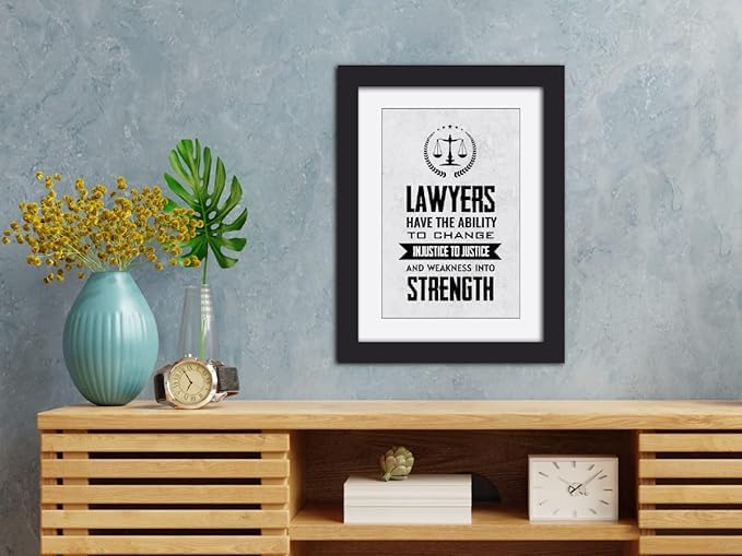 S.K Lawyers Have The Ability To Change Injustice to Justice/Lawyer Advocate Motivational Quote Framed Poster for Home and Office Photo Frame Without Glass (10 x 14 Inch)