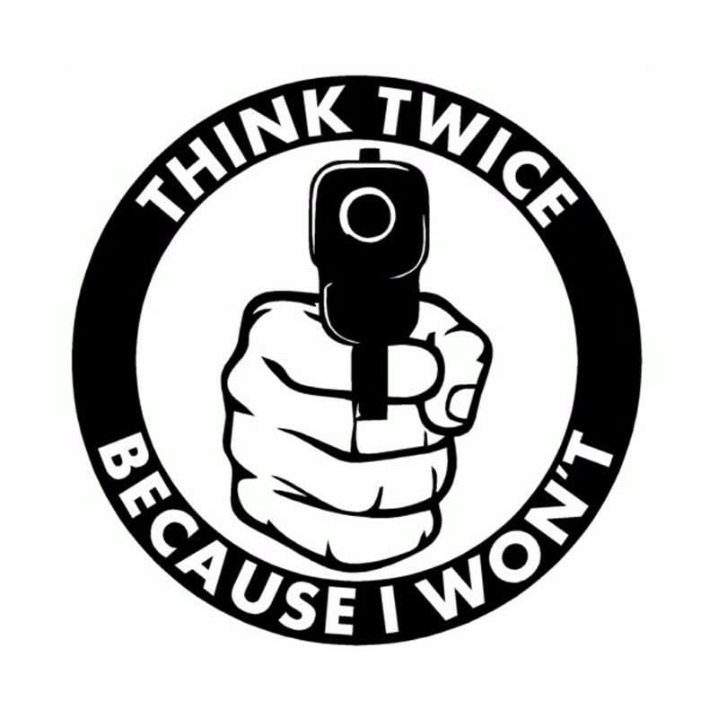 GADGETS WRAP Vinyl Wall Decal Sticker Personality Style Gun Twice Because I Won't Think Car