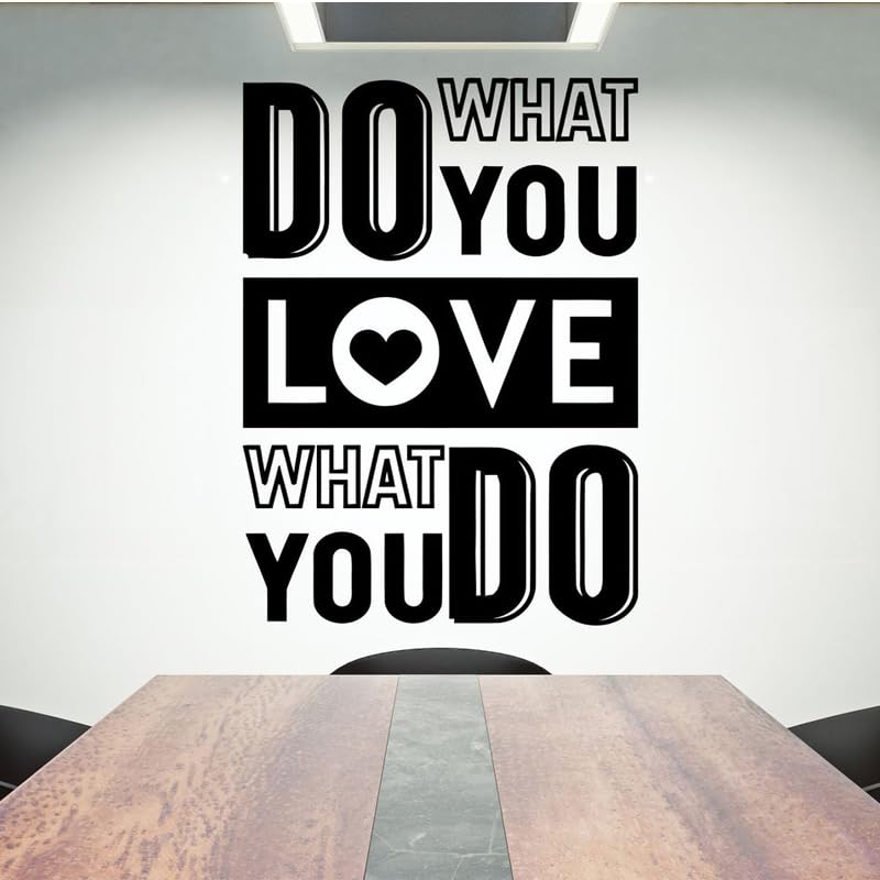 GADGETS WRAP Wall Decal Vinyl Sticker Do What You Love What You Do Quotes for Office Home Wall Decoration