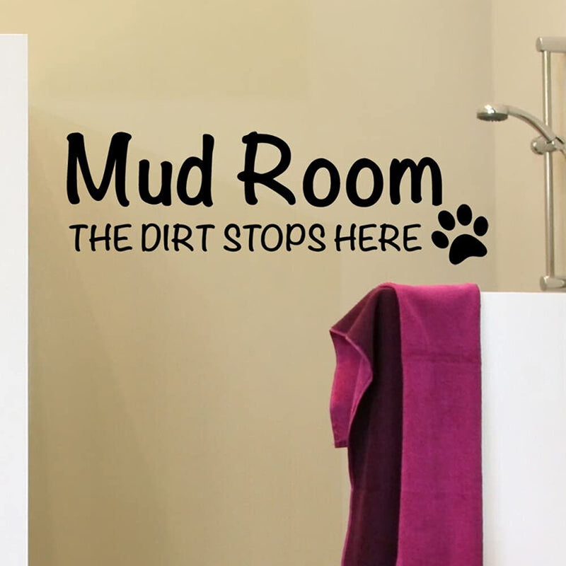 GADGETS WRAP Vinyl Decal Sticker Mud Room The Dirt Stops Here Pet (Item Finish Size : 112cm x 36cm)