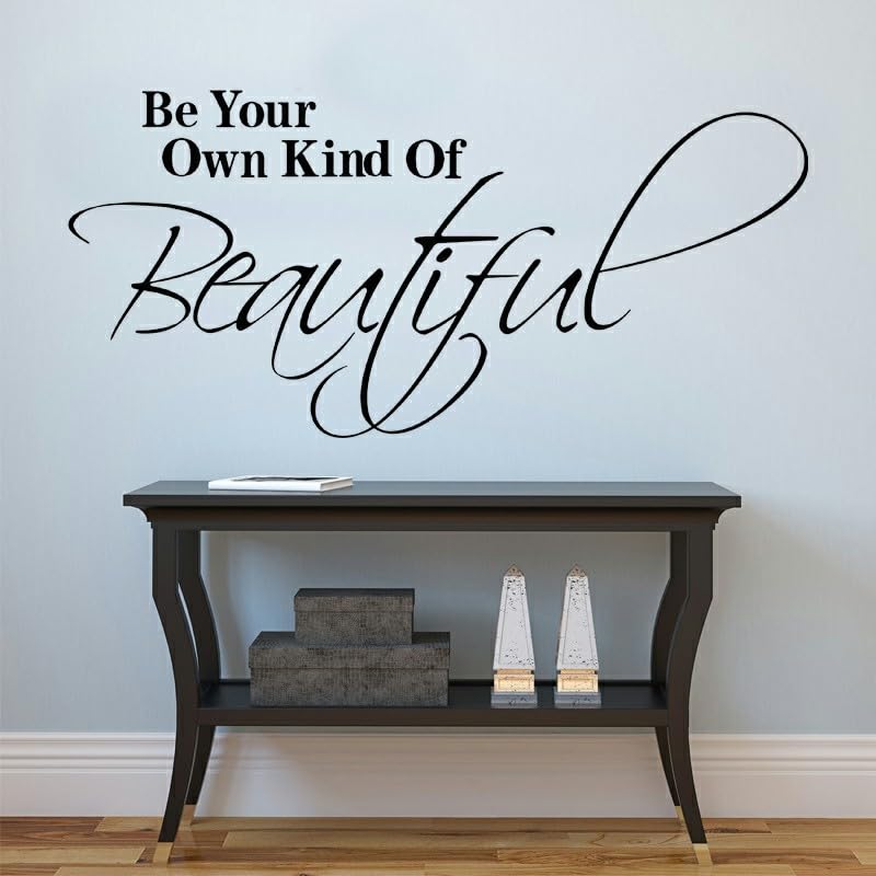 GADGETS WRAP Vinyl Be Your Own Kind of Beautiful Quotes Wall Sticker Vinyl Black