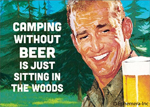 Camping without beer is just sitting in the woods - 2" x 3" rectangle magnet