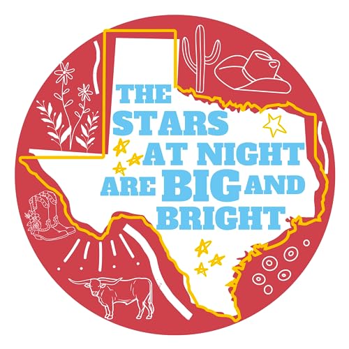 The Stars at Night are Big and Bright Texas Souvenir Magnet, Magnetic Decals for Refrigerator and Car, 5.5 Inches