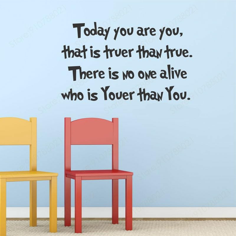 GADGETS WRAP Vinyl Today You are You, That is Truer Than True Quotes Wall Decal Vinyl Home Decor