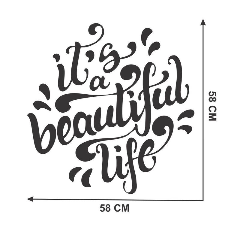 Decor Kraft It's Beautiful Life Wall Sticker & Decal,Size- 58 Cm X 46 Cm,Quotes