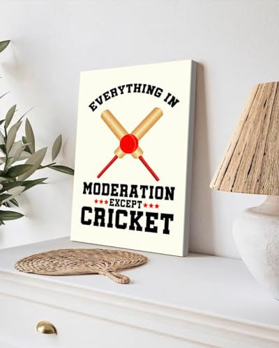 GADGETS WRAP Canvas Gallery Wrap Framed for Home Office Studio Living Room Decoration (9x11inch) - Everything In Moderation Except Cricket Text Poster