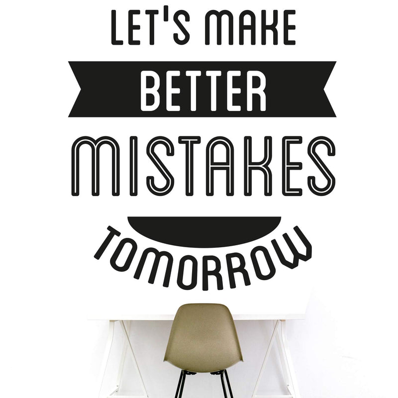 StickMe 'Let's Make Better Mistakes Tomorrow - Office - Corporate - Business - Inspirational - Motivational - Quotes - Wall Sticker' -SM858 (Multi Colour, Vinyl - 55cm X 55 cm)