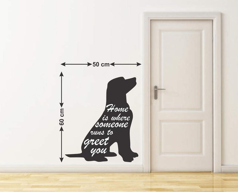 Tuffuk Dog with Quotes Large Vinyl Wallstickers for Home Decorations(50 cm x 60 cm)4TZ263