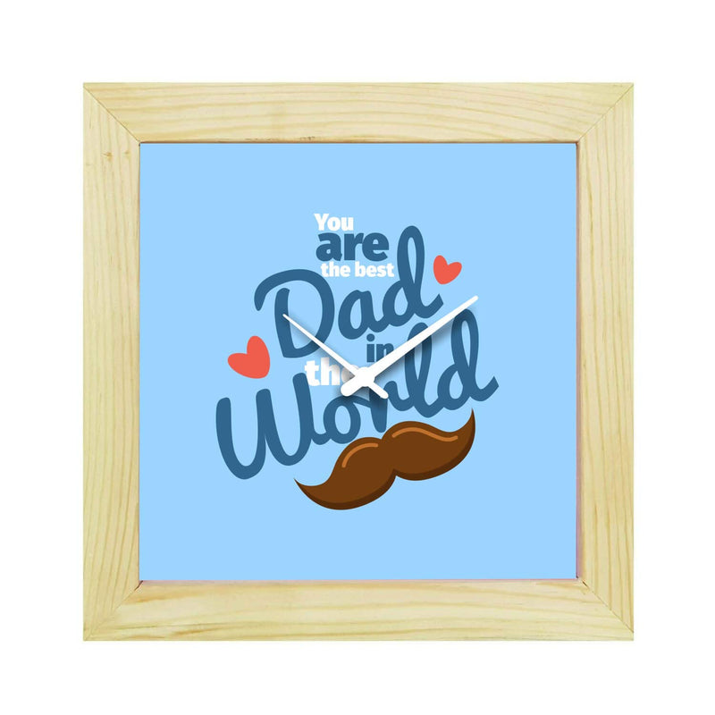 Yaya Cafe You are The Best Dad in The World Desk Clock for Dad - 8x8 inches