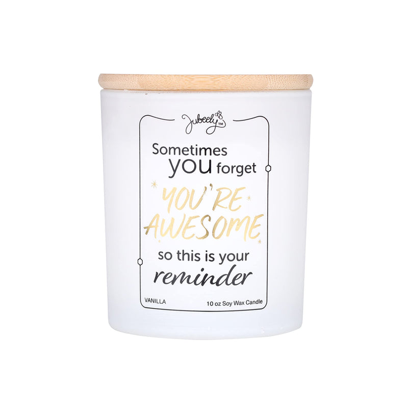 Vanilla Scented Soy Candle Gift for Women | Sometimes You Forget You're Awesome, an Inspirational Thank You & Relaxation Gift for Women, Best Friends, Wives, Daughters, or Moms Who Have Everything