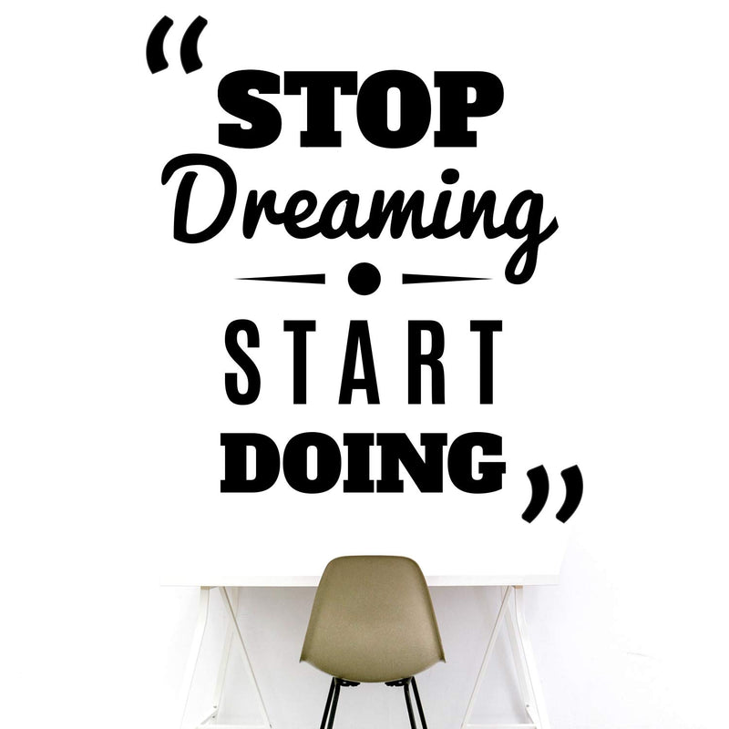 StickMe 'Stop Dreaming - Start Doing - Office - Corporate - Business - Inspirational - Motivational - Quotes - Wall Sticker' -SM857 (Multi Colour, Vinyl - 70cm X 55 cm)