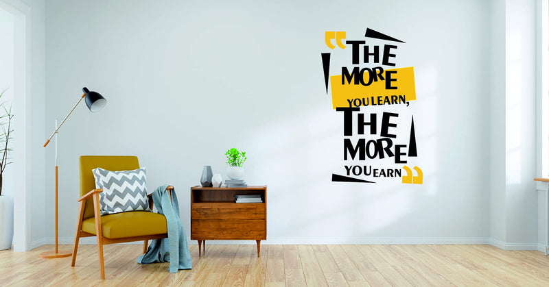 Kaushiki Collection The More You Learn - The More You Earn - Office - Corporate - Business - Inspirational - Motivational - Quotes - Wall Sticker (Multi Colour, Vinyl - 65 cm X 110 cm)(Desg-04)