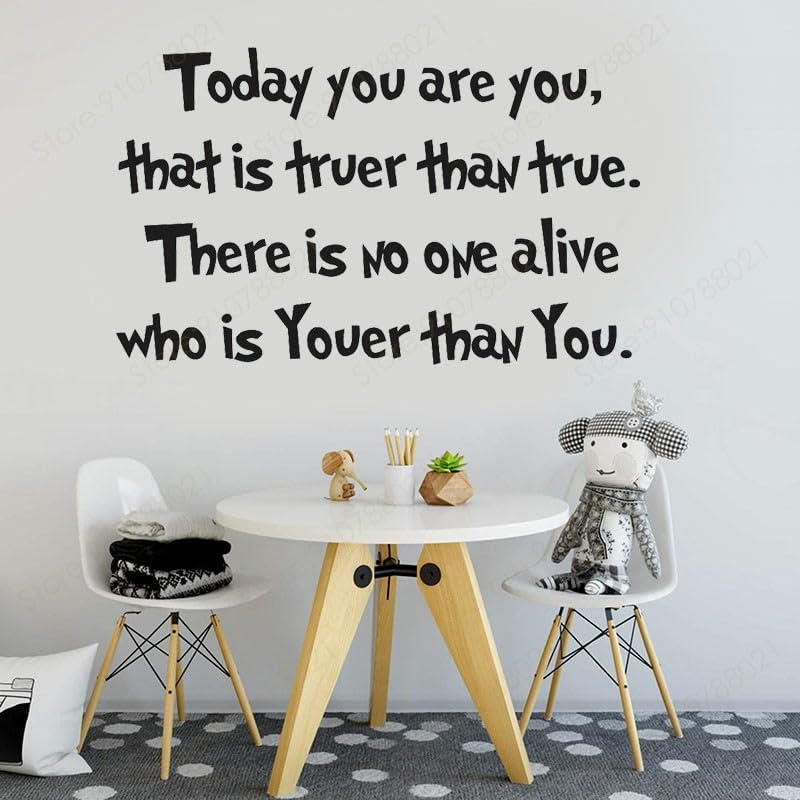 GADGETS WRAP Vinyl Today You are You, That is Truer Than True Quotes Wall Decal Vinyl Home Decor