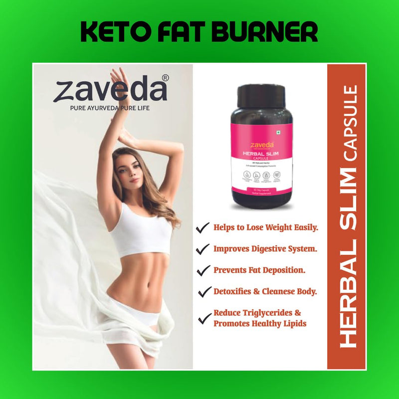 ZAVEDA Keto Fat Burner Herbal Slim 60 Capsules, Weight Loss Supplement With Garcinia Cambogia, Dalchiniextract, Green Tea Extract &other7 Ayurveda Herbs, Metabolism Booster, Fat Burner For Men & Women