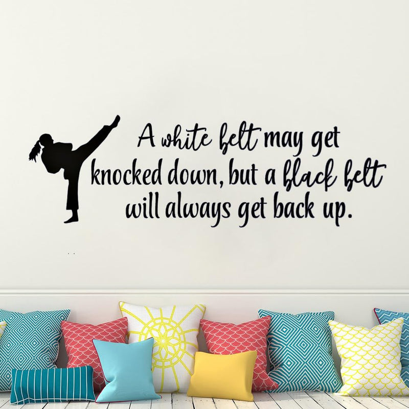 GADGETS WRAP Wall Decal Vinyl Sticker A White Belt May Get Knocked Down for Office Home Wall Decoration