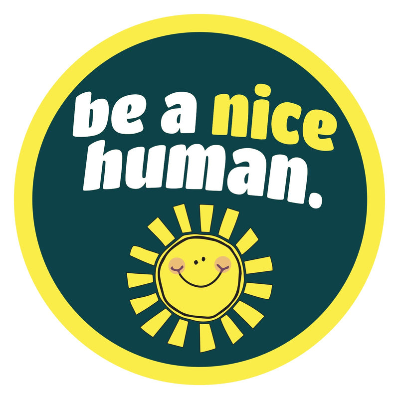 Be a Nice Human Magnet Decal for Fridge, Car, Locker, Whiteboard, Be Kind, Spread Kindness, 5 1/2 Inches