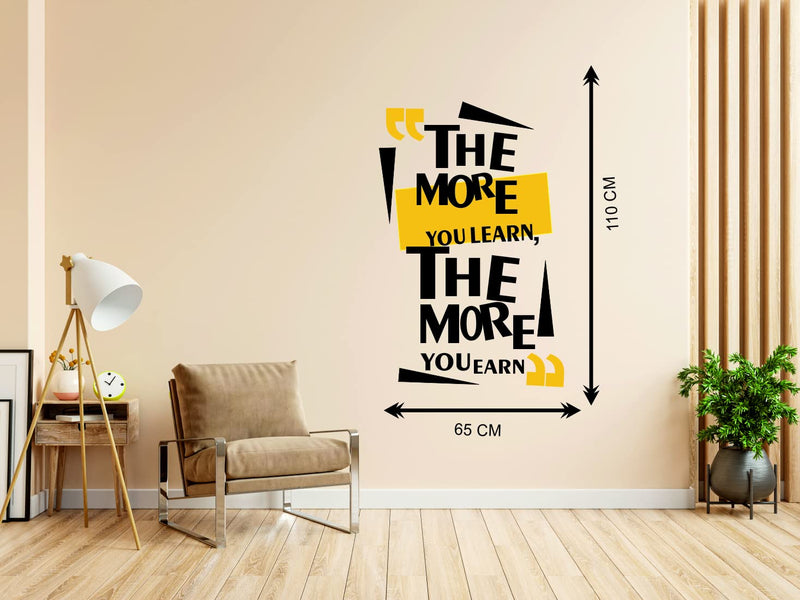 Kaushiki Collection The More You Learn - The More You Earn - Office - Corporate - Business - Inspirational - Motivational - Quotes - Wall Sticker (Multi Colour, Vinyl - 65 cm X 110 cm)(Desg-04)