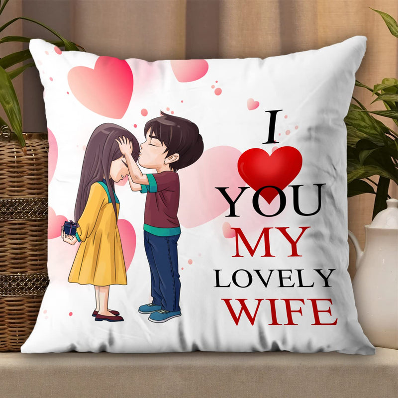 AWANI TRENDS Gifts For Wife For Wife|I Love You My Lovely Wife Quoted Cushion Cover With Microfiber Filler|Romantic Gift For Wife|Gift Item For Wife, Multicolor