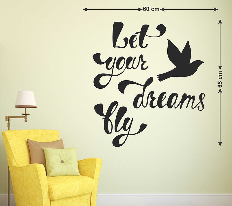 Wallstick let Your Dreams Fly wallstickers (Vinyl 65 cm x 60 cm)