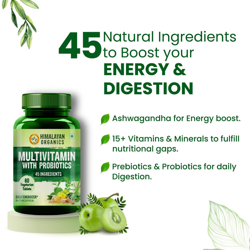 Himalayan Organics Multivitamin With Probiotics - 45 Ingredients Supplement For Men And Women | Vitamin C, D, E, B3, B5, B12, Zinc, Magnesium, Giloy & Biotin | Good For Bone & Joint Support | Gut health - 60 Veg Tablets