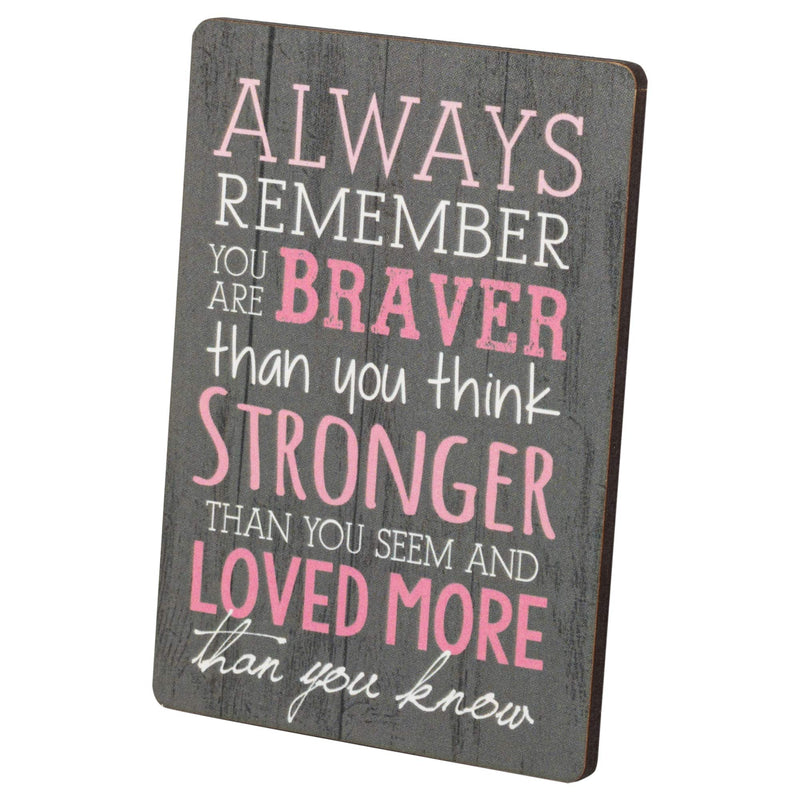 Always Remember You Are Braver Breast Cancer Awareness Wood Magnet