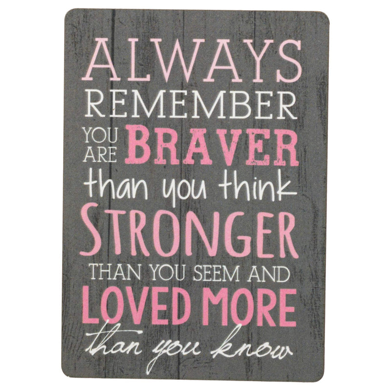 Always Remember You Are Braver Breast Cancer Awareness Wood Magnet