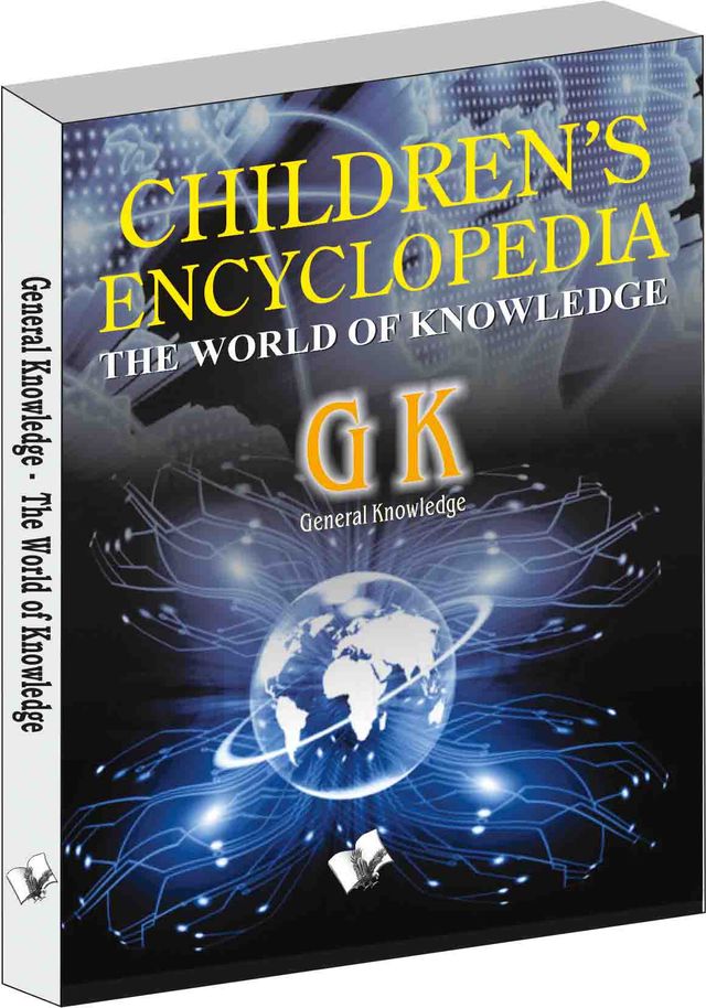 Children's encyclopedia -  General Knowledge