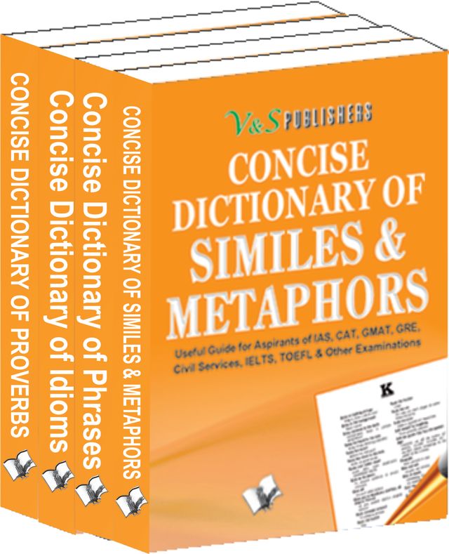 Concise Dictionary English Idioms, Proverbs, Phrases, Similies & Methaphors Value Pack