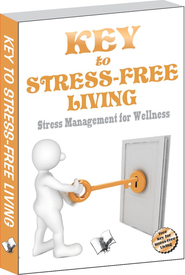 Key To Stress Free Living