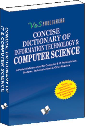 Concise Dictionary Of Information Technology & Computer Science