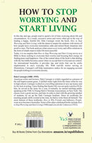 How To Stop Worrying And Start Living