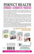 Perfect Health - Stress & Alternative Therapies