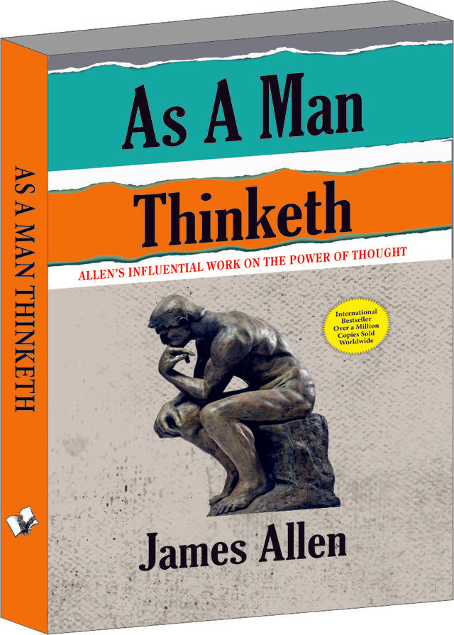 As A Man Thinketh