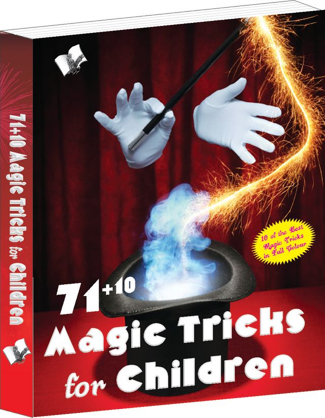 71+10 Magic Tricks For Children