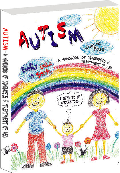 Autism - A Handbook Of Diagnosis & Treatment Of ASD